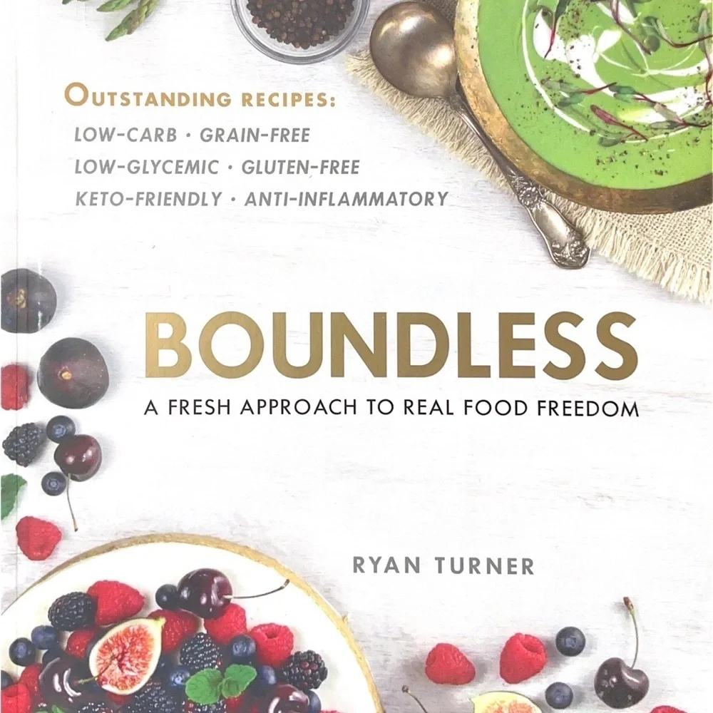 Boundless Cookbook by Ryan Turner Signed Autographed! Sola Sweetener Founder